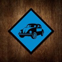 Placa Decorativa De Carro - Atenção Fusca Azul - Sinalizo