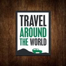 Placa Decorativa De Viagem - Travel Around The World 27x35 - Sinalizo