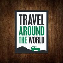 Placa Decorativa De Viagem - Travel Around The World 27X35