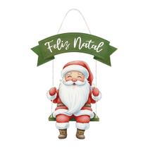 Placa Decorativa Decoração Feliz Natal Papai Noel no Balanço 23x36 Placa Decorativa Decoração Feliz Natal Papai Noel no Balanço 23x36