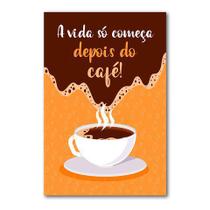 Placa Decorativa DEPOIS DO CAFÉ MDF 20x30cm