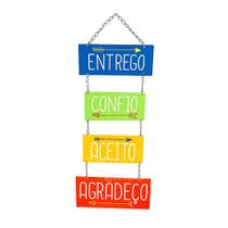 Placa Decorativa em MDF com Corrente Entrego, Confio, Aceito, Agradeço - RA022