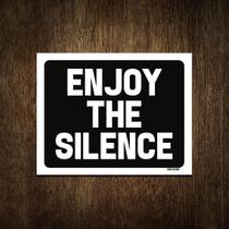 Placa Decorativa - Enjoey The Silence 27X35