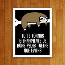 Placa Decorativa-Eternamente De Boas Pelas Tretas Que Evitas Placa Decorativa-Eternamente De Boas Pelas Tretas Que Evitas