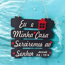 placa decorativa eu e minha casa serviremos ao senhor 30 centímetros