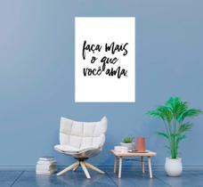 Placa Decorativa Faça Mais O Que Você Ama Simples 20X30Cm