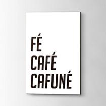 Placa Decorativa Fé, Café, Cafuné - 20x30 Cm