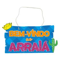 Placa Decorativa Festa Junina Bem Vindo Ao Arraiá