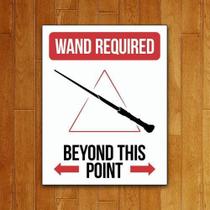 Placa Decorativa Filmes - Wand Required Beyond This (36X46)