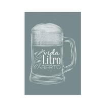 Placa Decorativa Frase Boteco Litro Aberto 20x30cm