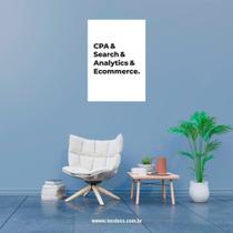 Placa Decorativa Frase Cpa & Search & Analytics & Ecommerce Simples Placa Decorativa Frase Cpa & Search & Analytics & Ecommerce Simples