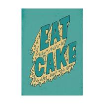 Placa Decorativa Frase Eat Cake 40x60cm