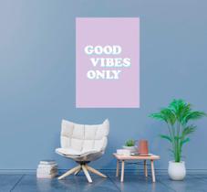 Placa Decorativa Frase Good Vibes Only Lilás