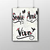 Placa Decorativa Frase - Sonhe, Ame, Viva 20X30Cm Placa Decorativa Frase - Sonhe, Ame, Viva 20X30Cm