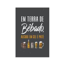 Placa Decorativa Frase Terra de Bêbado 30x40cm Placa Decorativa Frase Terra de Bêbado 30x40cm