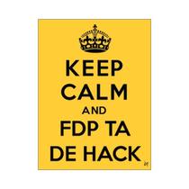 Placa Decorativa Gamer Keep Calm and Ta de Hack Placa Decorativa Gamer Keep Calm and Ta de Hack