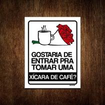 Placa Decorativa - Gostaria De Entrar Xíxara De Café 18x23