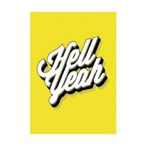 Placa Decorativa Hell Yeah Frase Fundo Amarelo 21x30cm