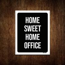 Placa Decorativa - Home Sweet Home Office 36x46
