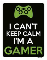Placa Decorativa - I Can'T Keep Calm Gamer Xb 36X46