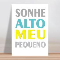 Placa decorativa infantil frase Sonhe alto meu pequeno