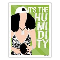 Placa Decorativa Its The Humidity - Friends