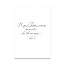 Placa Decorativa João 3:16 Amor de Deus Versículo 30x42cm Placa Decorativa João 3:16 Amor de Deus Versículo 30x42cm