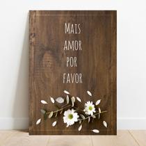Placa Decorativa Mais Amor Por Favor Placa Decorativa Mais Amor Por Favor