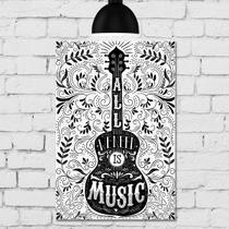 Placa Decorativa MDF All We Need Is Music Placa Decorativa MDF All We Need Is Music
