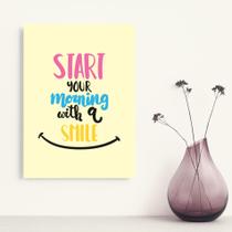 Placa Decorativa MDF Frase Morning Smile 30x40