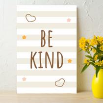 Placa Decorativa MDF Infantil Be Kind Marrom 20x30cm
