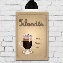 Placa Decorativa MDF Tipos de Café Irlandês 30x40 Placa Decorativa MDF Tipos de Café Irlandês 30x40