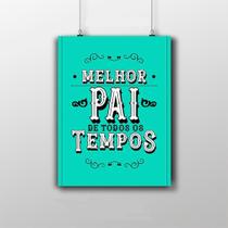 Placa Decorativa - Melhor Pai De Todos Os Tempos 20X30Cm