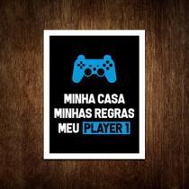 Placa Decorativa - Minha Casa Meu Player 1 Ps (27X35)