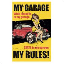 Placa Decorativa - My Garage My Rules - cod. 5178