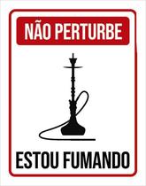 Placa Decorativa - Não Perturbe Estou Fumando 18X23