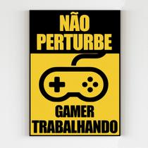 Placa decorativa não perturbe gamer trabalhando a4 mdf 20x29