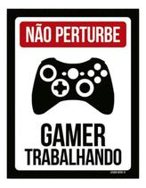 Placa Decorativa Não Perturbe: Gamer Trabalhando - Xb