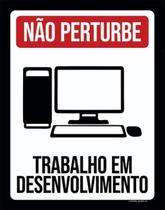 Placa Decorativa Não Perturbe Trabalho Desenvolvimento 18X23