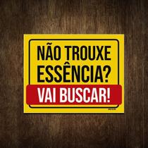 Placa Decorativa - Não Trouxe Essência Vai Buscar 18X23 Placa Decorativa - Não Trouxe Essência Vai Buscar 18X23