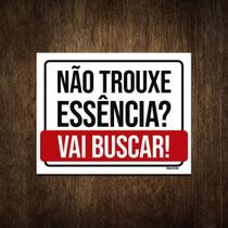 Placa Decorativa - Não Trouxe Essência Vai Buscar 36X46 Placa Decorativa - Não Trouxe Essência Vai Buscar 36X46
