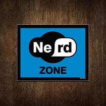 Placa Decorativa - Nerd Zone Zona Nerd (18X23)