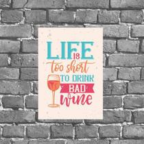 Placa Decorativa No Bad Wine 18x27cm Placa Decorativa No Bad Wine 18x27cm