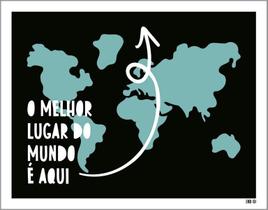 Placa Decorativa - O Melhor Lugar Do Mundo Aqui 27X35 Placa Decorativa - O Melhor Lugar Do Mundo Aqui 27X35