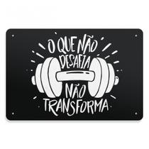 Placa Decorativa O QUE NÃO DESAFIA MDF 20x30cm