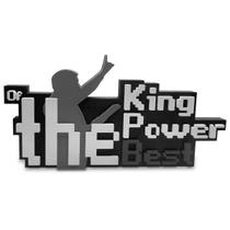 Placa Decorativa Of The King The Power The Best