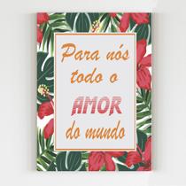 Placa decorativa para nós todo o amor do mundo mdf a4 20x29