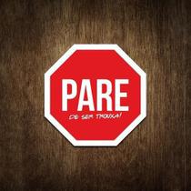 Placa Decorativa - Pare De Ser Trouxa 36X36