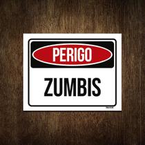 Placa Decorativa - Perigo Zumbis 18X23