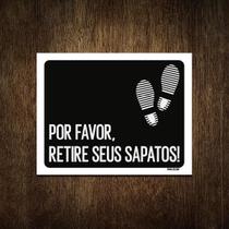 Placa Decorativa - Por Favor Retire Sapatos 18X23